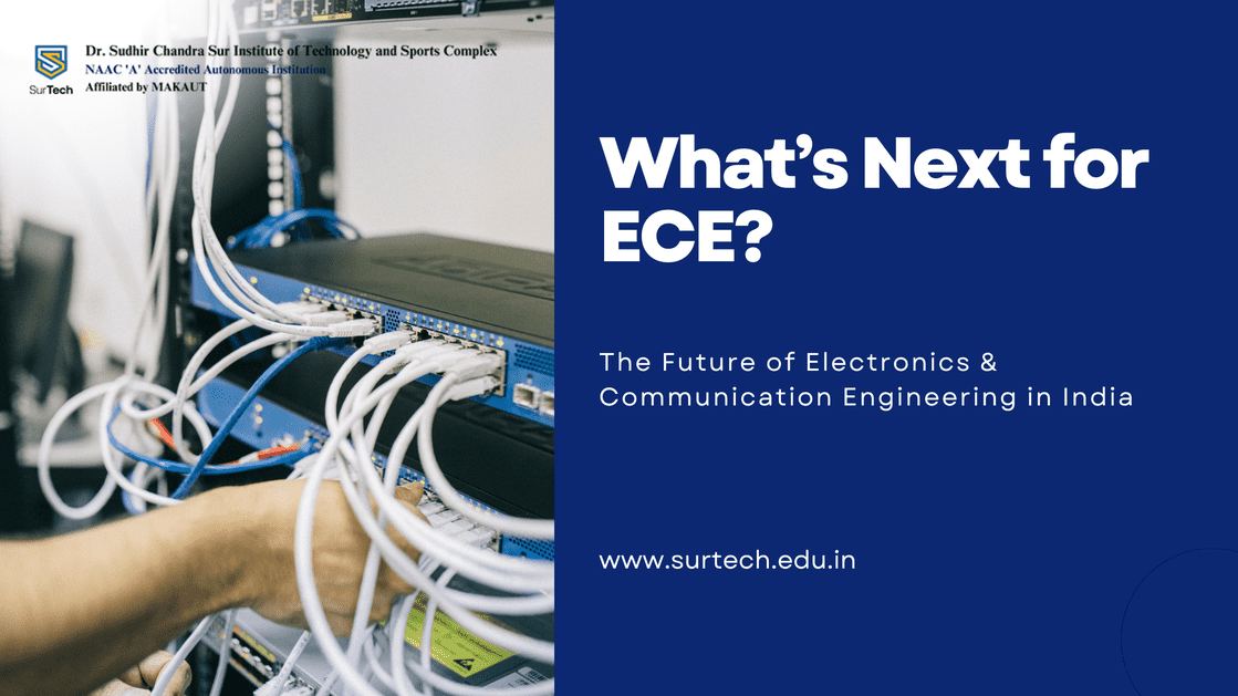 What’s Next for ECE? The Future of Electronics & Communication Engineering in India