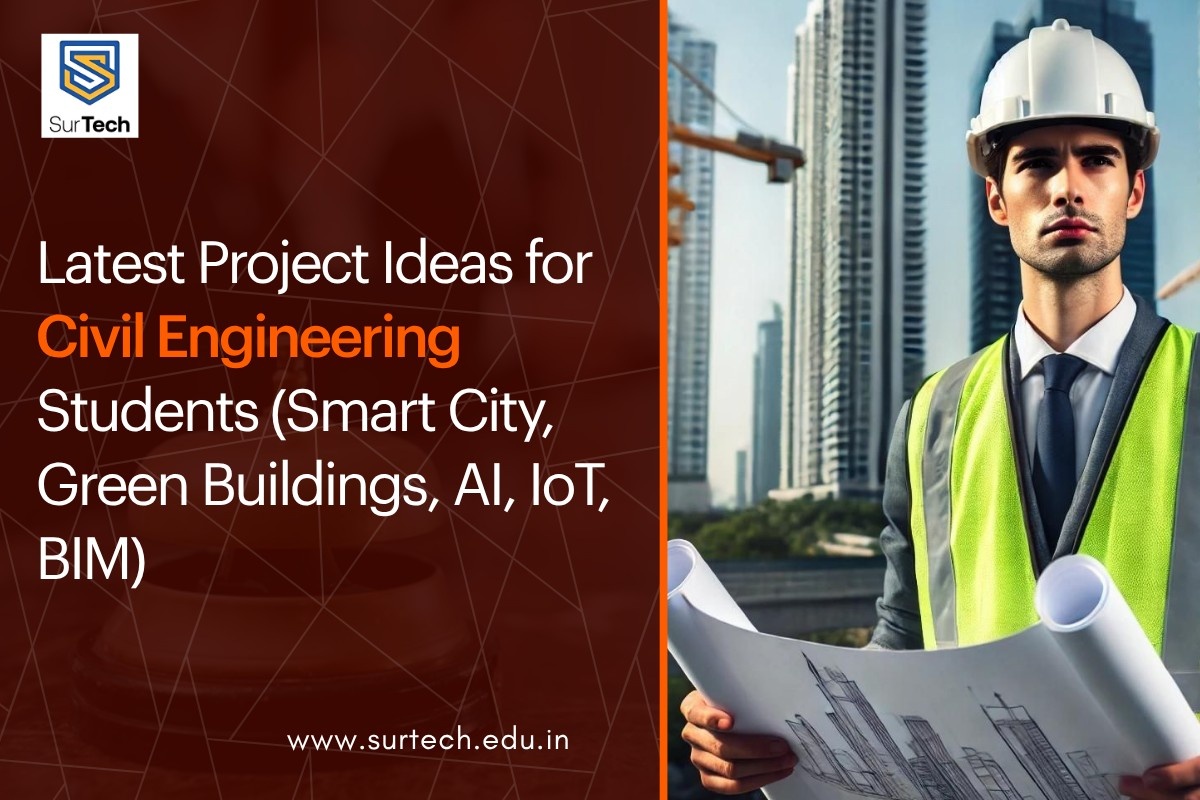 Latest Project Ideas for Civil Engineering Students (Smart City, Green Buildings, AI, IoT, BIM)