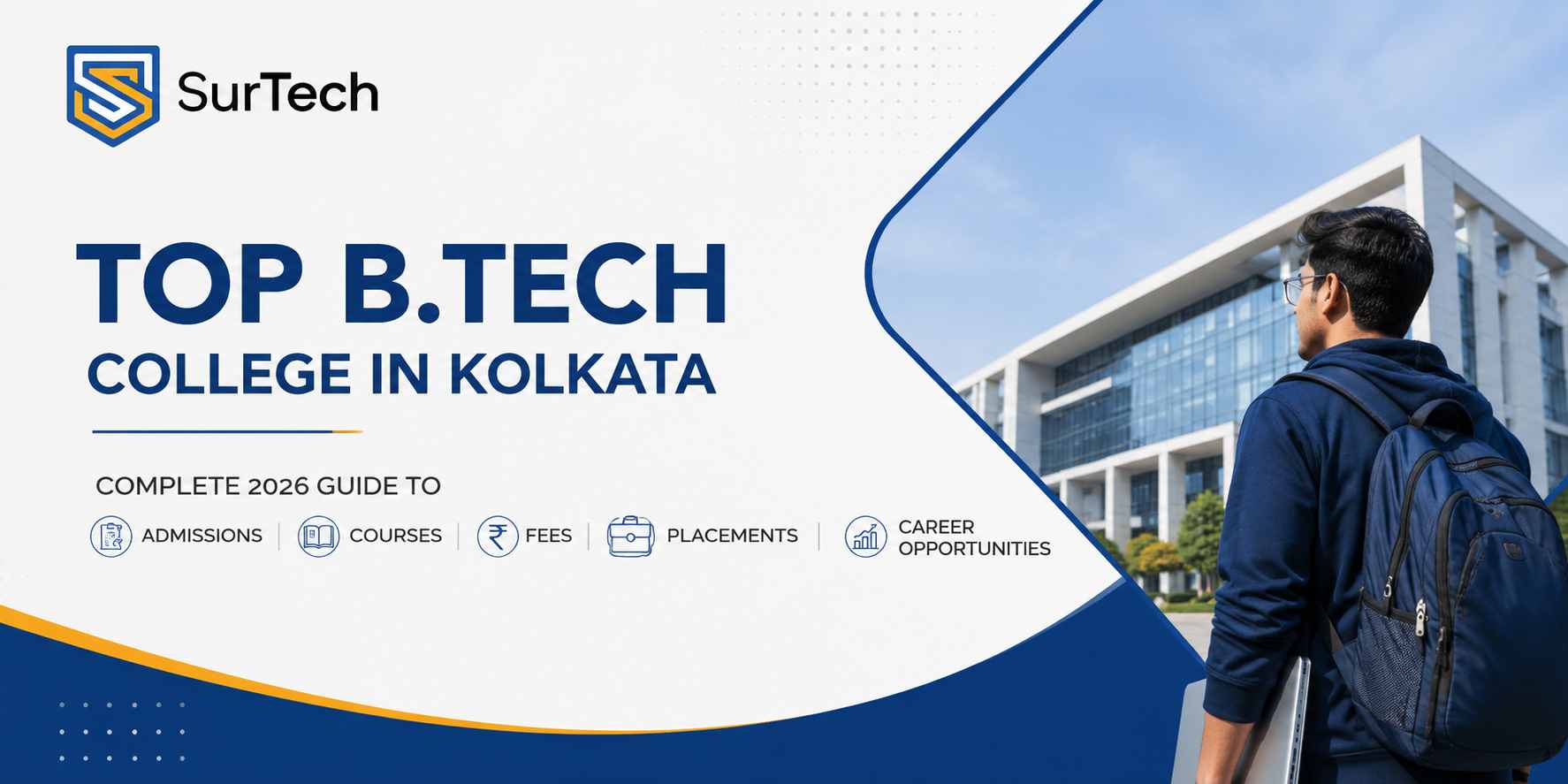 Top B.Tech College in Kolkata: Complete 2026 Guide to Admissions, Courses, Fees, Placements & Career Opportunities