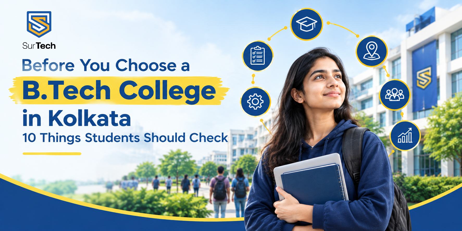 Before You Choose a B.Tech College in Kolkata: 10 Things Students Should Check